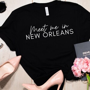 Womens Tee Shirt Black Tshirt Meet me in NEW ORLEANS Casual Travel Fashion Top Louisiana