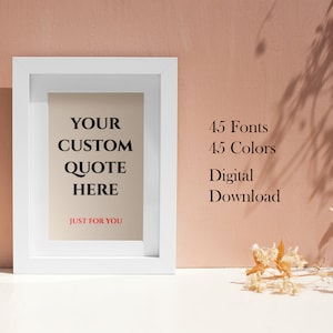 Benutzerdefiniertes Zitat Print, kundenspezifischer Text, benutzerdefiniertes Zitat Poster, personalisierte Typografie Wandkunst, benutzerdefiniertes Zitat Poster, druckbarer benutzerdefinierter Druck