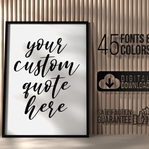 Benutzerdefiniertes Zitat Print, kundenspezifischer Text, benutzerdefiniertes Zitat Poster, personalisierte Typografie Wandkunst, benutzerdefiniertes Zitat Poster, druckbarer benutzerdefinierter Druck