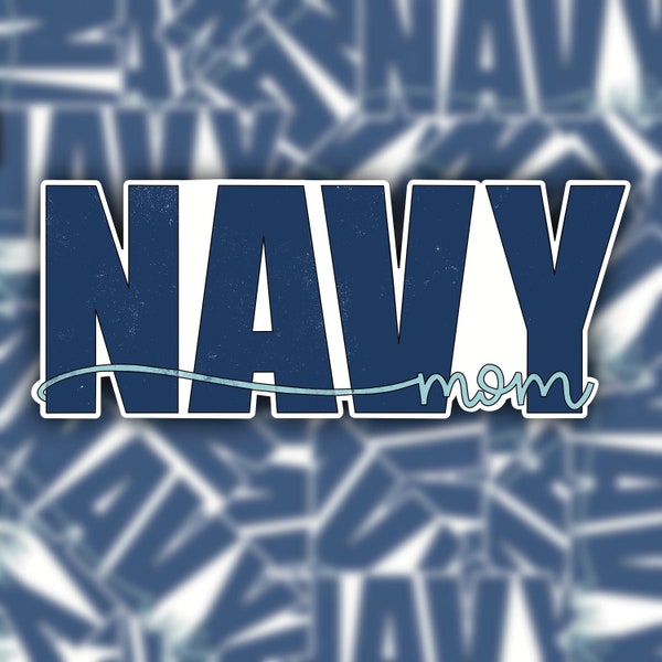 Navy Mom Sticker / Navy Mom Decal / Navy Mom / Military Parent Sticker / Navy Mom Sticker / Navy Sticker / Laptop Sticker / Tumbler