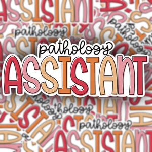 Pathology Assistant Sticker / Pathology Assistant Sticker / Pathology Assistant / Pathology Assistant Decal / Healthcare Sticker / Sticker
