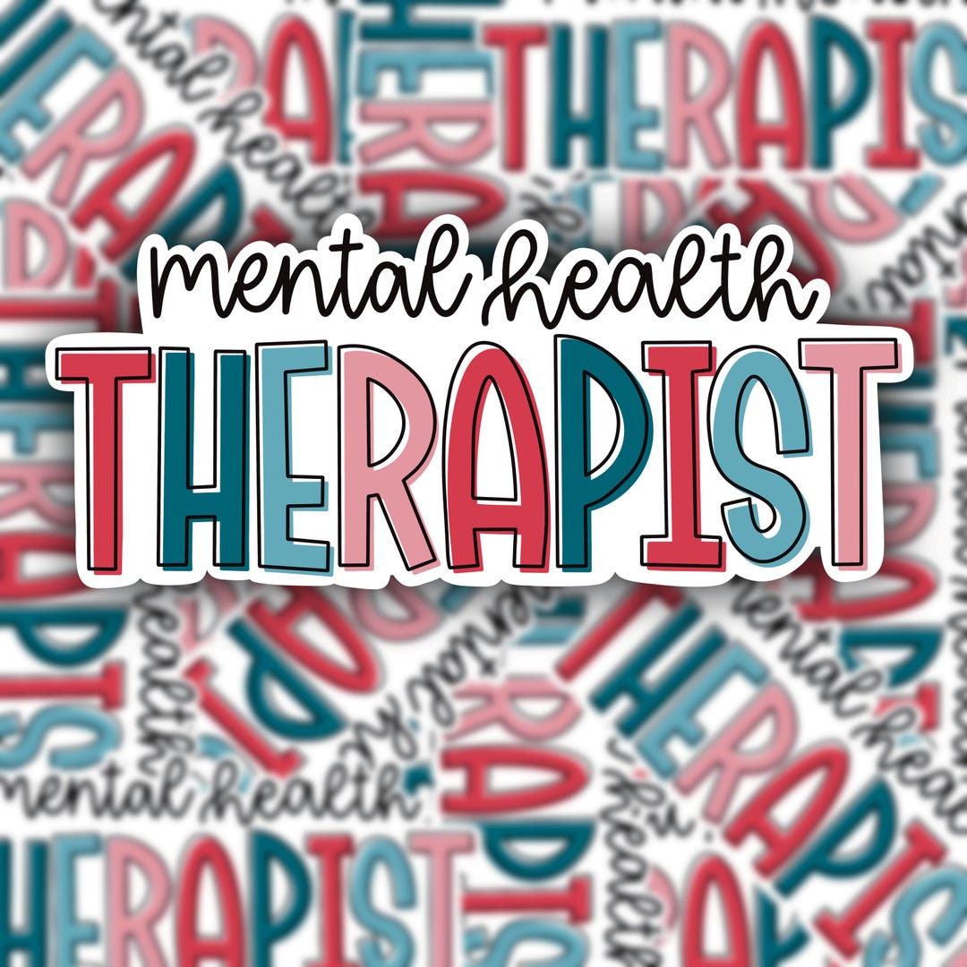 Therapist Sticker Mental Health Therapist Sticker / Mental Health Therapist Decal ...