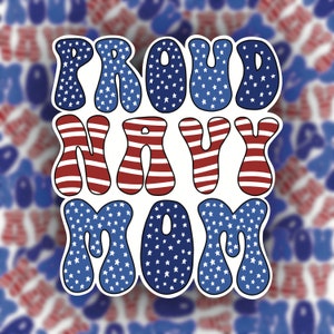 Proud Navy Mom Sticker / Navy Mom Decal / Navy Mom / Military Parent Sticker / Navy Mom Sticker / Navy Sticker / Laptop Sticker / Tumbler