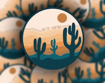 This Too Shall Pass Sticker /  Laptop Stickers / Laptop Decal / Tumbler Sticker / Tumbler Decal / Sticker / Decal / Aesthetic Sticker