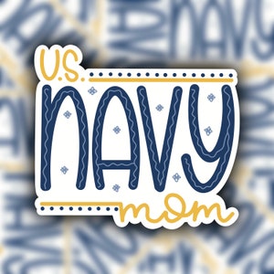 US Navy Mom Sticker / Navy Mom Decal / US Navy Mom / Military Parent Sticker / Navy Mom Sticker / US Navy Sticker / Laptop Sticker / Tumbler