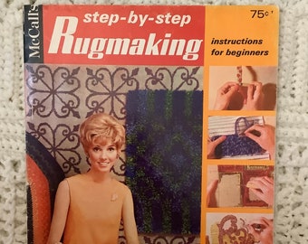 McCall’s Step-by-Step Rugmaking: Instructions for Beginners - vintage DIY rugmaking book