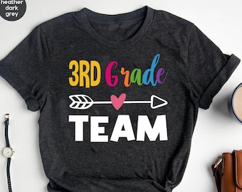 3rd Grade Teacher Team Shirt, Third Grade Teacher Shirt, First Day of School Shirt, Back To School, Teacher Shirt, Team Teacher Shirt
