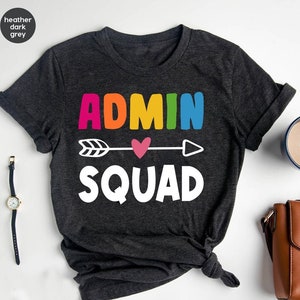 Admin Squad Shirt, Office Squad Gift, Administrative Assistant Shirt, Office Team, Office Staff, Matching staff Shirt, Gift for admin
