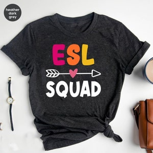 ESL teacher shirt, English second language, ESL Squad tee, Elementary Teacher Shirt, ESOL Teacher Shirt, School Shirts,  English Teacher