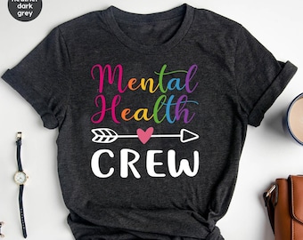 Mental Health Matters, Mental Health Crew Shirt, Mental Health Shirt, Mental Health Awareness Shirt, Anxiety Shirt, Therapist Shirt