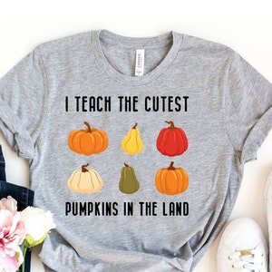 I Teach The Cutest Kürbisse im Land Shirt, Herbst Lehrer Shirts, Halloween Lehrer Shirt, Kürbis Lehrer Shirt, Thanksgiving Teacher Tee