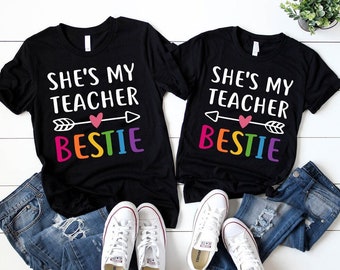 She&#39;s My Teacher Bestie Shirt, Gift For Teacher Best Friend, Teacher T-Shirt, Kindergarten Teacher Tee, Teacher Matching Tee, Back to School