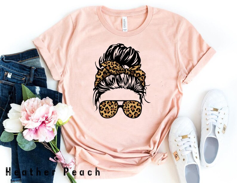 Leopard Mom Shirt, Messy Mom Bun Leopard Sunglasses Shirt, Mom Life Shirt, Mama Shirt, First Mother's Day, Gifts for Women image 3