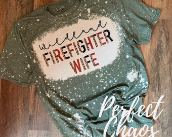 Wildland firefighter wife shirt