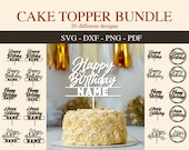 Happy Birthday Cake Topper Svg Bundle,DIY,Personalised,DXF,Party,Template,Cut File,Name,PNG,Cricut,Silhouette laser cut template
