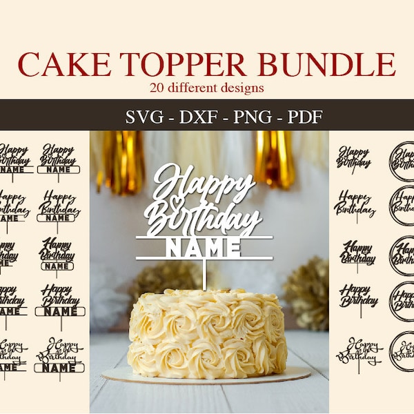 Happy Birthday Cake Topper SVG Bundle,DIY,personalisiert,DXF,Party,Vorlage,Schnittdatei,Name,PNG,Cricut,Silhouette Laserschnittvorlage
