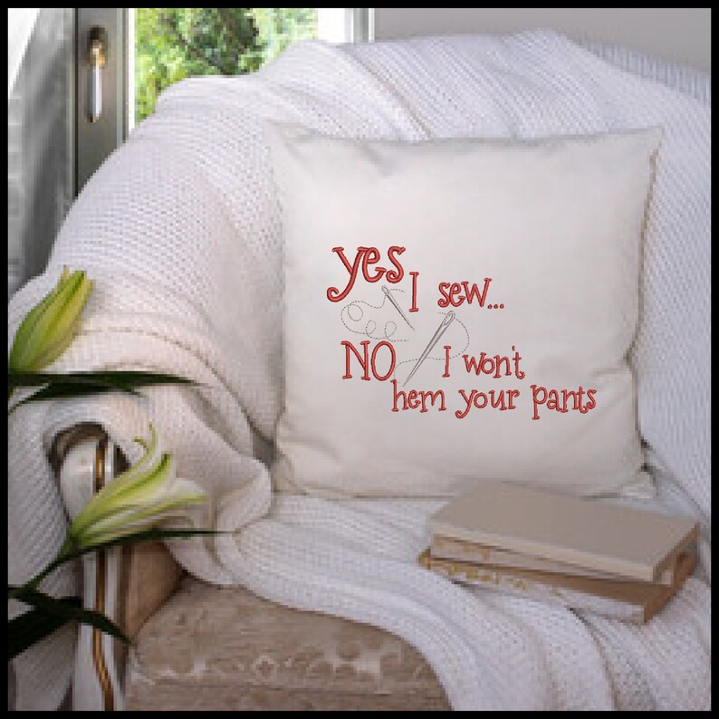 I Sew Machine Embroidery Design, Embroidered Sayings Design, Hem Your Pants Sayings and Quotes Embroidery Design Patterns, PES Embroidery, Embroidery Patterns, Design Update, Bestseller, Hand Embroidery Pattern, Custom Embroidery Carrie Ellen Designs