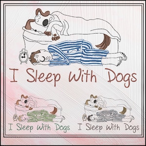 I Sleep With Dogs Machine Embroidery Design – Funny Pet Lover Quote Pattern, 6 Sizes (3619)
