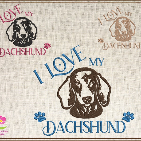 Love My Dachshund Machine Embroidery Design, Dachshund Embroidery, Dog Breed Machine Embroidery Design, Dog Lover Designs, 6 Sizes (0335)
