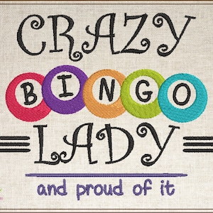 Motif de broderie Machine Crazy Bingo Lady. Broderie de femme fière de bingo, motif de broderie de boules de bingo, 4 tailles (0470)