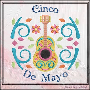 Cinco De Mayo Machine Embroidery Design, Fiesta Décor, Festive Guitar Embroidery Pattern, Mexican Celebration, 6 Sizes (3208)