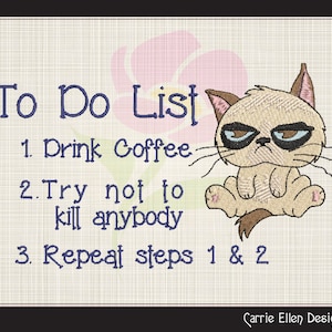 Grumpy Cat Embroidery Design, Sarcastic To Do List Machine Embroidery Design, Funny Saying (0846)