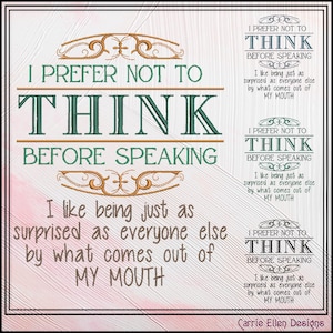 Ich bevorzuge es zu denken, bevor ich sage Stickmaschine | Witziger Sarkastischer Spruch Stichdatei, 6 Größen (2791)