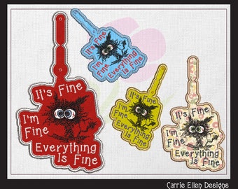 ITH Key Fob Machine Embroidery Design, It's Fine Cat Key Tag, Machine Embroidery Project (1300)