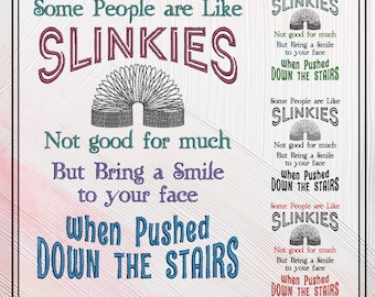 People Are Like Slinkies Machine Embroidery Design Saying, Sarcastic Pop Culture Quotes, Slinky Toy Design, 6 Sizes (2342)