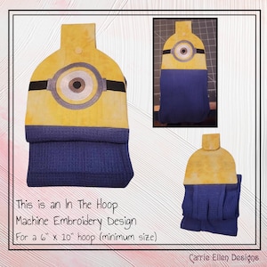 Minion In The Hoop Towel Topper Machine Embroidery Design, Cartoon Fan Favorite Character, 6" x 10" Hoop (2556)