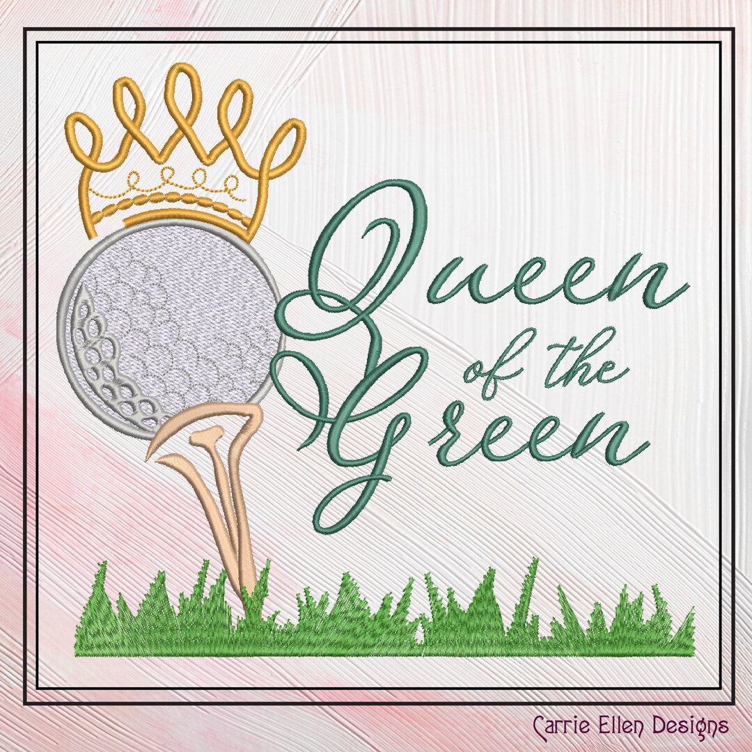 Queen of the Green Embroidery Design, Golf Machine Embroidery Pattern ...