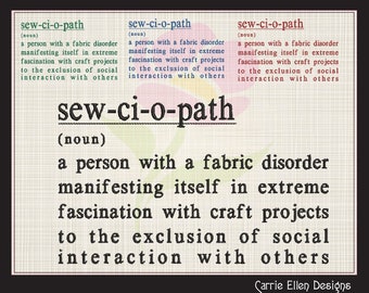 Sewciopath Embroidery Design, Sew-ci-o-path Definition Machine Embroidery Design, Funny Craft Saying (1147)