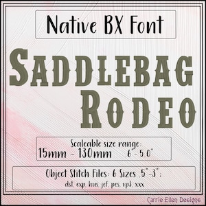 May include: Digital embroidery font design featuring the words "SADDLEBAG RODEO" in a western-style font. The text is olive green with a textured appearance. The image also includes size ranges in inches and millimeters, and file type information.