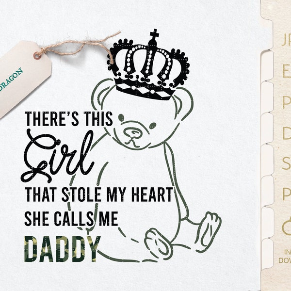 There’s This Girl That Stole My Heart She Calls Me Daddy Svg Bundle | Father’s Day Cut File | Mother’s Day Cut File | Baby Shower Gift Idea