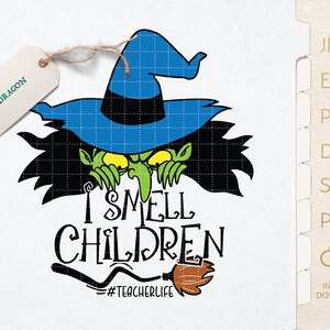 Je sens les enfants Svg | Halloween Teacher Life Svg | Halloween Party Teacher Shirt Idea Cut Files | Peeping Witch Svg | Sorcière et Bloom Svg