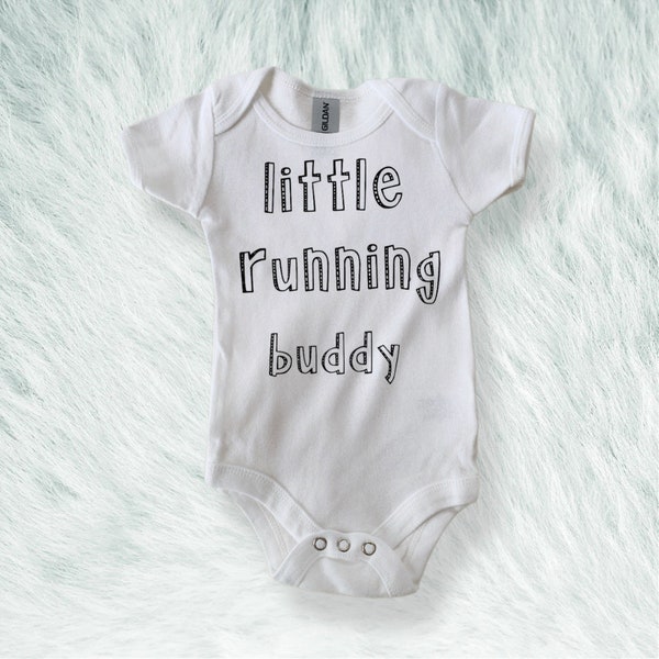 Baby Bodysuit - Little Running Buddy - Runner’s Design - Track - Cross-country - Marathon Runner - Running Baby - Mommy - Daddy