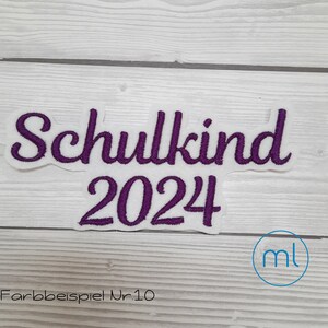 Schulkind 2024 Applikation Aufnäher Schriftzug Schulkind Einschulung 2024 in 2 Größen und vielen Farben Bild 2