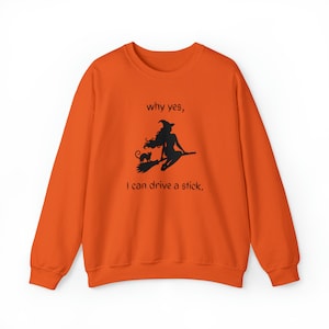 Why Yes I Can Drive a Stick Unisex Crewneck Sweatshirt