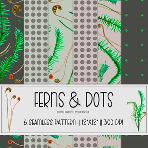 Ferns and Dots Digital Paper Pack 12&#39;&#39;x12&#39;&#39;, Wrapping digital paper, Seamless Patterns, Herbs pattern, Instant download
