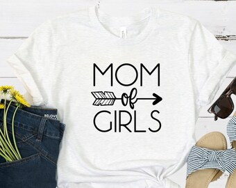 Mom of Girls Shirt