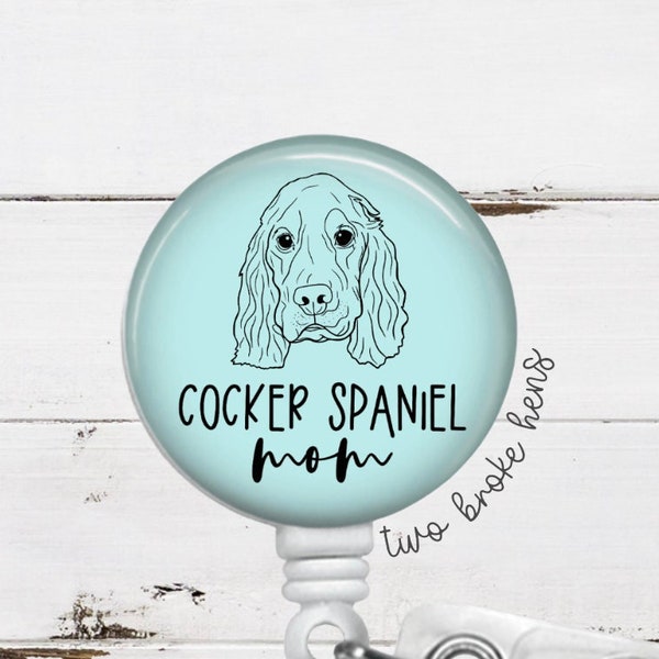 Cocker Spaniel Mom Badge Reel