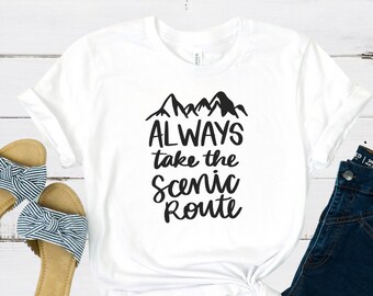 Always Take the Scenic Route Adventure Shirt Tye Dye Shirt - Etsy