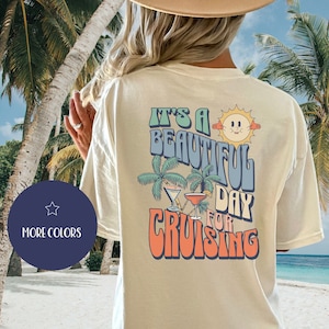 Ein schöner Tag für Kreuzfahrt-T-Shirt Zurück Druck-Komfort-Farben-T-Shirt, Retro-Familienkreuzfahrt 2023 Vintage-T-Shirt, 2023 Feiertag gemütlich übergroß
