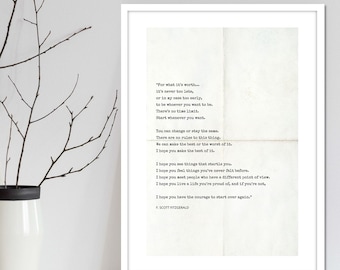 For what it's worth poetry art print by F Scott Fitzgerald on aged paper background. Inspiring and motivating quote wall art. Choose size