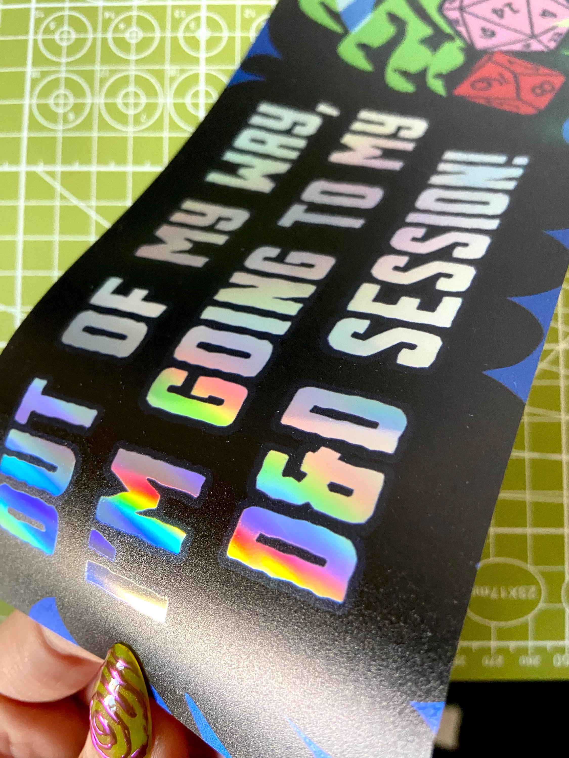 Next Session Sticker Out of My Way, Im Going to My D&D Session Holo Bumper Sticker - Etsy