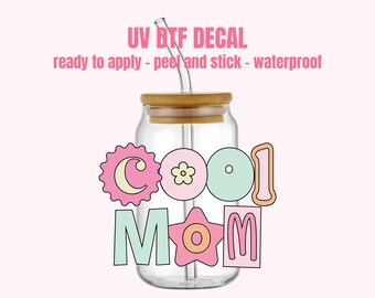 Cool Mom UV DTF Sticker | Cup Decal | Decal | Ready To Apply | No Heat Needed  | Waterproof | Permanent Adhesive #156