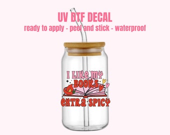 I like my book extra spicy UV DTF Sticker | Cup Decal | Decal | Ready To Apply | No Heat Needed  | Waterproof | Permanent Adhesive #160