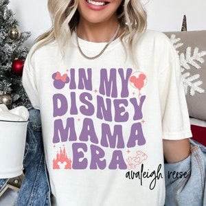 In My Mama Era Shirt, Disney Mama Era Shirt, Colorful Disneyland Disney Mama Shirt, Womens Disney Shirt, Disney World Princess Shirt