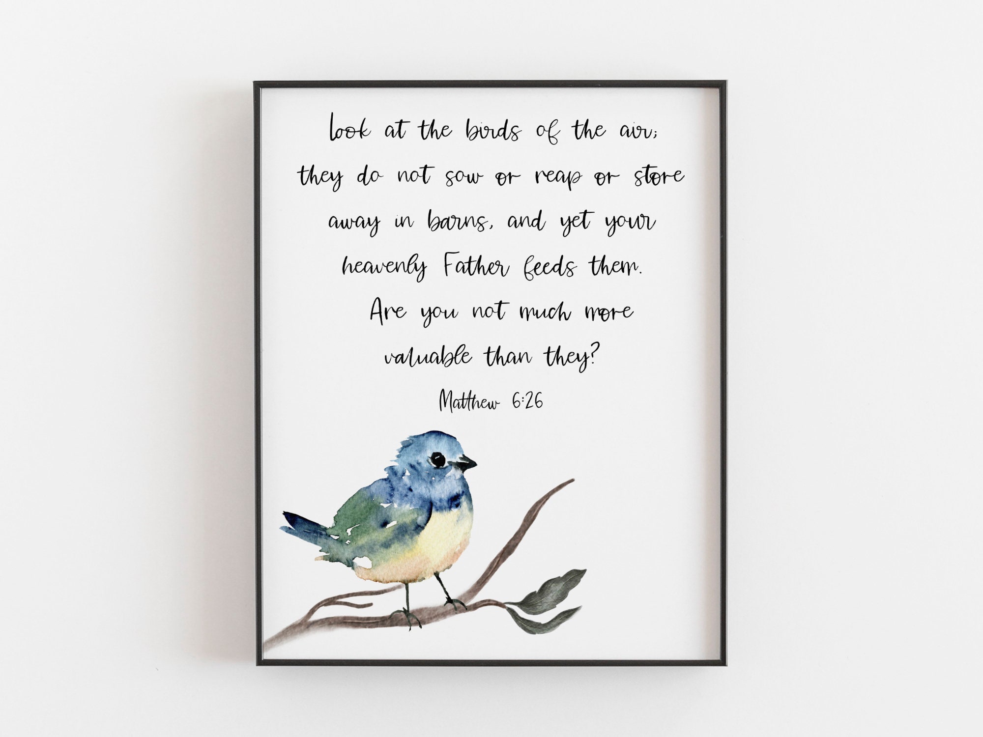 Look At The Birds Of The Air Bible Verse Print Christian Etsy