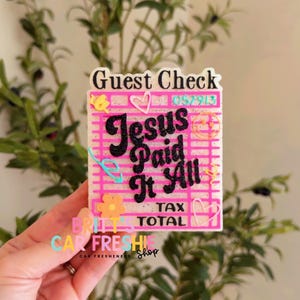 Jesus Paid It All Car Freshie: Scented Car Accessory